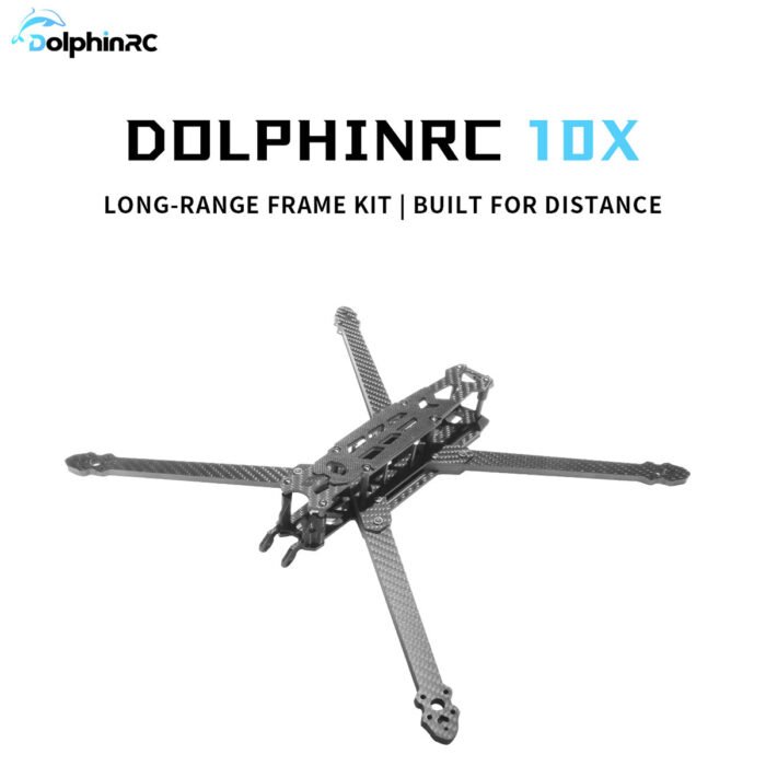 DolphinRC 10 inch FPV frame kit